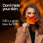 Fall-BBL-Treatments-Mooresville-Dermatology